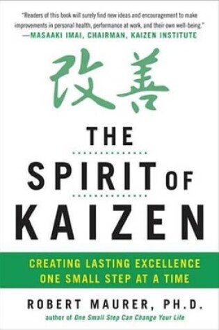 Cover of The Spirit of Kaizen: Creating Lasting Excellence One Small Step at a Time