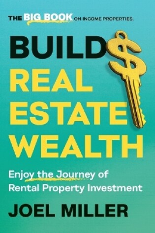 Cover of Build Real Estate Wealth