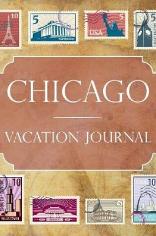 Cover of Chicago Vacation Journal