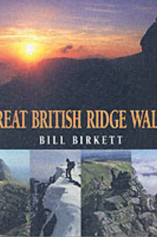 Cover of Great British Ridge Walks