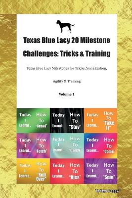 Book cover for Texas Blue Lacy 20 Milestone Challenges