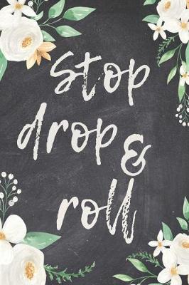 Book cover for Stop Drop & Roll