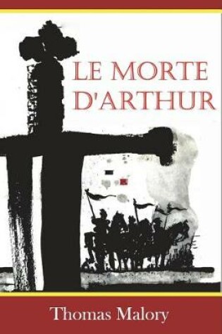 Cover of Le Morte d'Arthur (Illustrated)