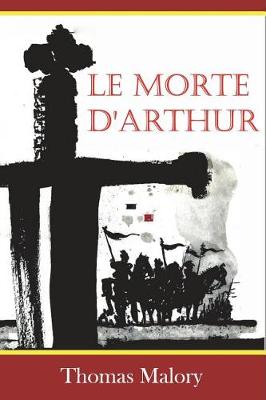 Book cover for Le Morte d'Arthur (Illustrated)