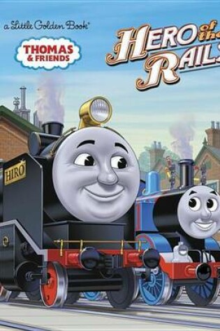 Cover of Hero of the Rails (Thomas & Friends)