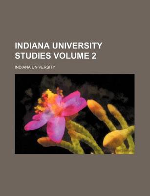 Book cover for Indiana University Studies Volume 2