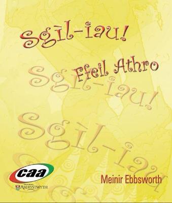 Book cover for Sgil-iau! - Ffeil Athro