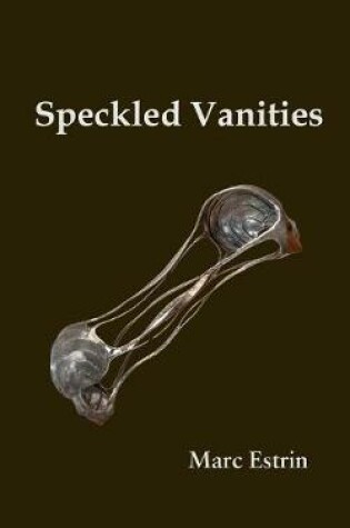 Cover of Speckled Vanities