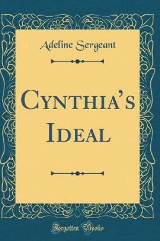 Cover of Cynthias Ideal (Classic Reprint)
