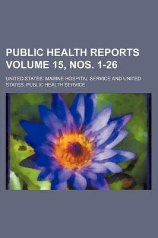 Cover of Public Health Reports Volume 15, Nos. 1-26