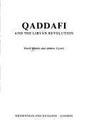 Book cover for Qaddhafi and the Libyan Revolution