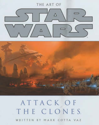 Book cover for The Art of Star Wars: Attack of the Clones