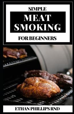 Book cover for Simple Meat Smoking for Beginners