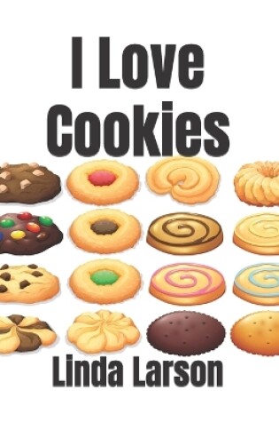 Cover of I Love Cookies