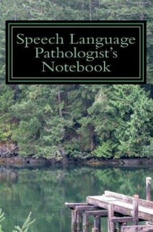 Cover of Speech Language Pathologist's Notebook