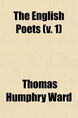 Book cover for The English Poets Volume 1