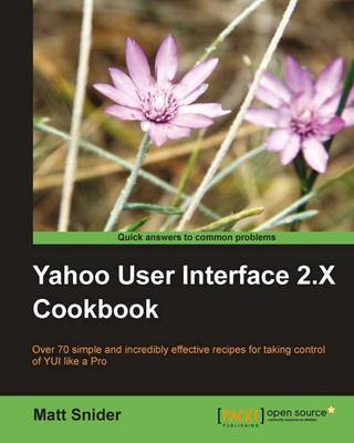 Book cover for Yahoo! User Interface Library 2.x Cookbook