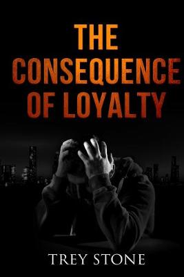 Cover of The Consequence of Loyalty