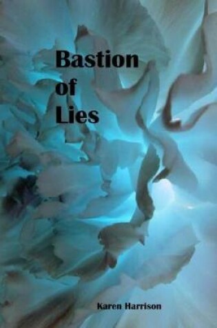 Cover of Bastion of Lies