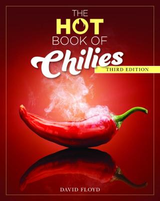 Book cover for The Hot Book of Chilies, 3rd Edition