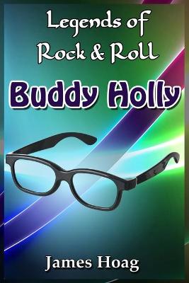 Book cover for Legends of Rock & Roll - Buddy Holly