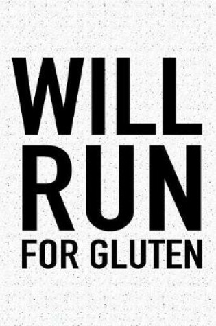 Cover of Will Run for Gluten