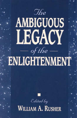 Book cover for The Ambiguous Legacy of the Enlightenment