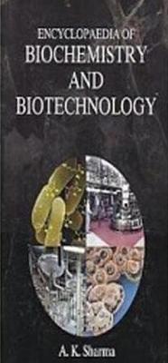 Book cover for Encyclopaedia of Biochemistry and Biotechnology