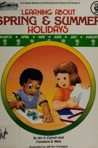 Cover of Learning about Spring and Summer Holidays