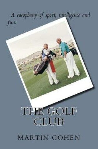 Cover of The Golf Club