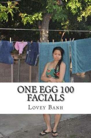 Cover of One Egg 100 Facials