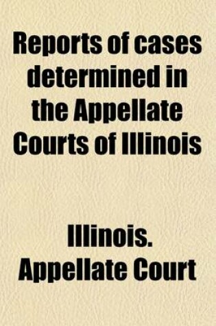 Cover of Reports of Cases Determined in the Appellate Courts of Illinois (Volume 212)