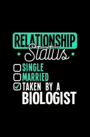 Cover of Relationship Status Taken by a Biologist