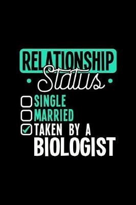 Book cover for Relationship Status Taken by a Biologist