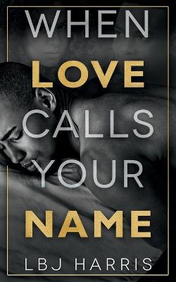 Cover of When Love Calls Your Name