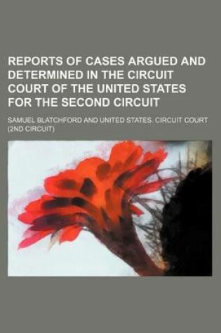 Cover of Reports of Cases Argued and Determined in the Circuit Court of the United States for the Second Circuit (Volume 10)