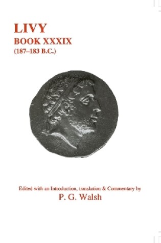 Cover of Livy: Book XXXIX