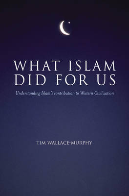 Book cover for What Islam Did for Us