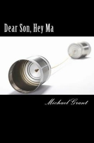 Cover of Dear Son, Hey Ma