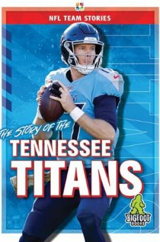 Cover of The Story of the Tennessee Titans