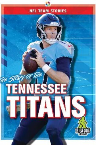 Cover of The Story of the Tennessee Titans