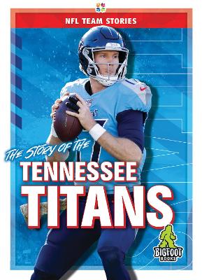 Cover of The Story of the Tennessee Titans