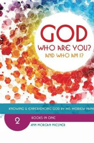 Cover of [Mixed] God Who Are You? And Who Am I?