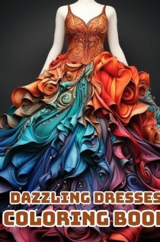 Cover of Dazzling Dresses Coloring Book