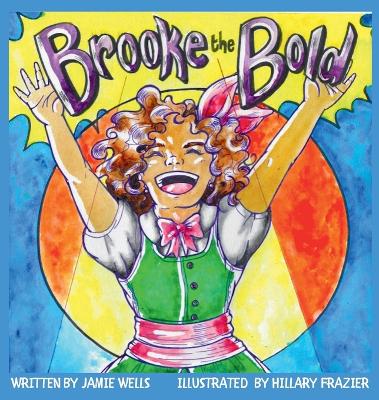 Book cover for Brooke the Bold