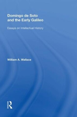 Cover of Domingo de Soto and the Early Galileo