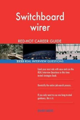 Cover of Switchboard wirer RED-HOT Career Guide; 2523 REAL Interview Questions