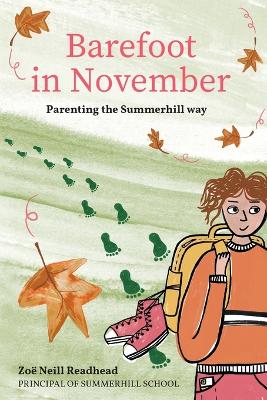 Cover of Barefoot in November. Parenting the Summerhill way.