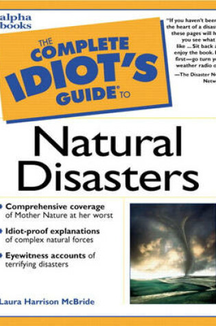 Cover of Complete Idiot's Guide to Natural Disasters