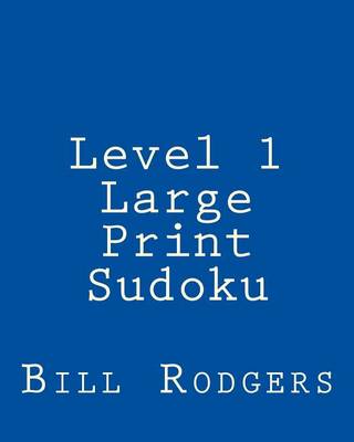 Book cover for Level 1 Large Print Sudoku